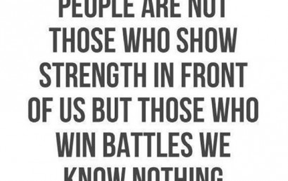 Not every battle is public. Even if no one sees it, fight hard to achieve your personal goals. Those private battles are often the ones that matter most!